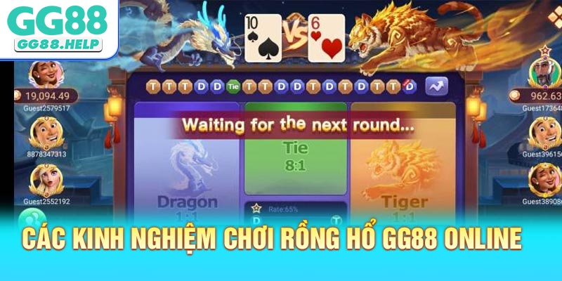 Các kinh nghiệm chơi Rồng Hổ GG88 online
